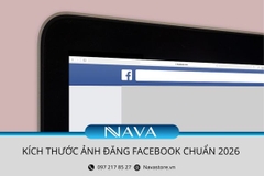 Kích thước bài đăng Facebook chuẩn 2026: Tổng hợp Size Ảnh & Tỷ lệ Mới Nhất