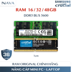 RAM DDR5 5600 SamSung Crucial 16GB 32GB 48GB Chính Hãng BH 3 Năm Laptop Mini PC ITX bus 5600Mhz
