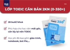 LỚP TOEIC CĂN BẢN 2 KỸ NĂNG