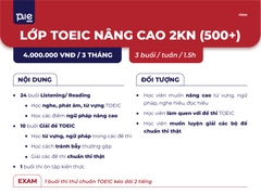 LỚP TOEIC NÂNG CAO 2 KỸ NĂNG