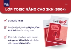 LỚP TOEIC NÂNG CAO 2 KỸ NĂNG