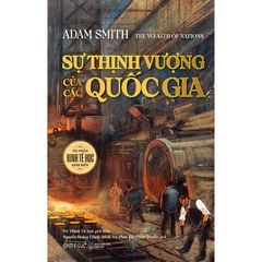 Sự thịnh vượng của các quốc gia (Bản chữ ký dịch giả)