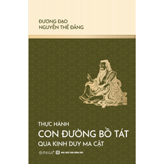 Thực hành con đường Bồ tát qua Kinh Duy Ma Cật