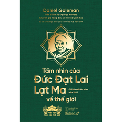 Tầm nhìn của Đức Đạt Lai Lạt Ma về thế giới - Bản đặc biệt