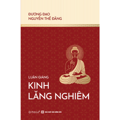 Luận giảng Kinh Lăng Nghiêm