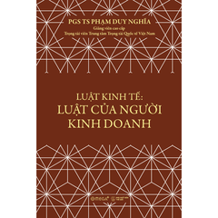 Luật kinh tế: Luật của người kinh doanh