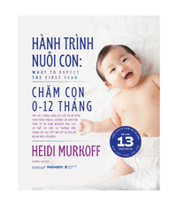 Hành trình nuôi con: Chăm con 0-12 tháng