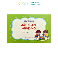 Sách - Thẻ - Mắt nhanh miệng nói (Học qua chơi, không dạy đọc thẻ, mà dạy dùng từ trong cuộc sống)