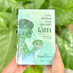 Sách - Cuộc đối thoại trong khu vườn tâm: Hành trình trở về với chính mình