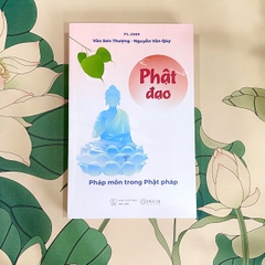 Sách - Phật Đạo: Pháp môn trong Phật pháp