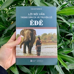 Sách - Combo 3 cuốn: Lời nói vần trong dân ca và truyện cổ Êđê, Tự học tiếng Êđê , Từ vựng tiếng Êđê