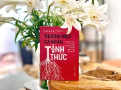 Sách - BÌA CỨNG - Thương hiệu cá nhân tỉnh thức: Bí quyết xây và tái xây thương hiệu cá nhân bền vững từ gốc rễ