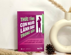 Sách - Thức tỉnh con người lãnh đạo trong bạn