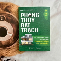 Sách - Combo 3 cuốn: Phong thủy bát trạch: Bố trí phong thủy cho căn nhà thịnh vượng sau 30 ngày (Tập 1+Tập 2+Tập 3)