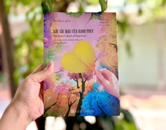 Sách - Bảy sắc màu của hạnh phúc (The Seven Colours of Happiness)