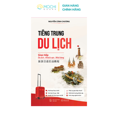 Sách - Tiếng Trung du lịch (Giao tiếp: Du lịch - Khách sạn - Nhà hàng)