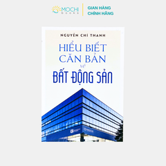 Hiểu biết căn bản về bất động sản
