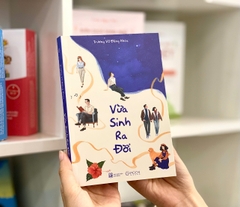 Sách - Vừa sinh ra đời, tác giả: Trương Võ Đăng Khoa