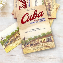 Cuba – Đi lạc trong vòng tay thân ái