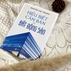 Hiểu biết căn bản về bất động sản