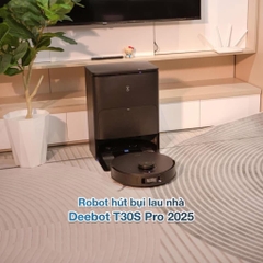 Robot hút bụi lau nhà Deebot T30S Pro 2025