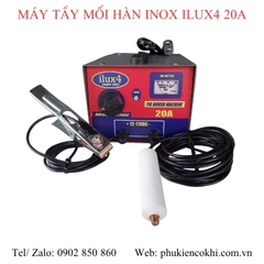 Máy tẩy mối hàn inox ilux4 20A