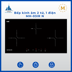Bếp kính âm 2 từ, 1 điện Malloca MH-03IR N
