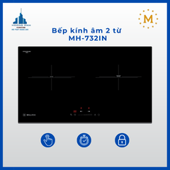 Bếp kính âm 2 từ Malloca MH-732 IN