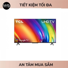 Tivi TCL 85P745 4K Google 85 inch