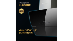 Máy Hút Mùi K-2080E