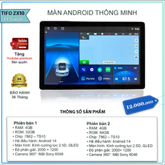 MÀN HÌNH ANDROID THÔNG MINH TIFO ZX10 – 11.5 INCH