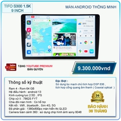 Màn Android ô tô TIFO S300 1.5K 9 inch | 4GB/64GB | Android 13