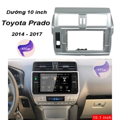 Mặt dưỡng Toyota Prado 2014-2016 (10 inch) có CANBUS
