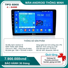 Màn Android thông minh TIFO S300 (4GB/64GB) – 9 inch