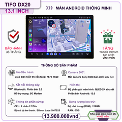 Màn hình Android ô tô TIFO DX20 13.1 inch – Công nghệ hiện đại, trải nghiệm đỉnh cao