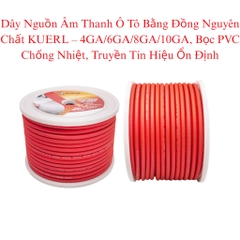 Dây Nguồn Âm Thanh Ô Tô Bằng Đồng Nguyên Chất KUERL – 4GA/6GA/8GA/10GA, Bọc PVC Chống Nhiệt, Truyền Tín Hiệu Ổn Định