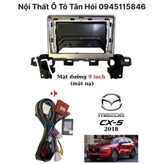 Mặt dưỡng Mazda CX-5 2018-2023 lắp màn hình dvd android 9 inch