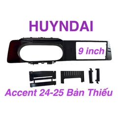 Mặt dưỡng accent 2024 -2025 bản thiếu lắp màn dvd android 9 inch