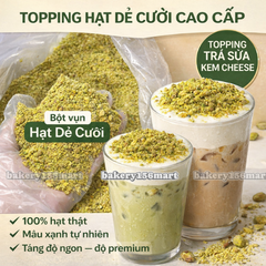 Topping Hạt Dẻ Cười Sấy Hạ Ẩm – Bột Pistachio Rang Giòn Rắc Trà Sữa, Matcha, Bánh, Dessert
