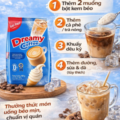 Bột kem béo pha trà sữa - Kem béo pha cà phê Dreamy Coffee Thái Lan 1kg - {{store}}