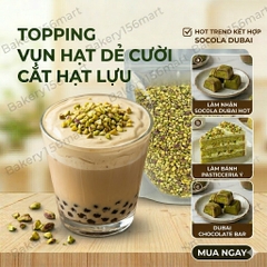Vụn Hạt Dẻ Cười Sống  (Pistachio Bits) -  Topping Trà Sữa Kem Cheese, Matcha, Trang Trí Bánh & Dessert