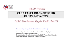 LG TV OLED Pattern Jig for test  - Jic kiểm tra màn hình LG TV oled Mã Linh Kiện - Par Name RAD33749102