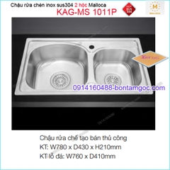 Chậu rửa chén 2 hộc inox 304 780x430mm Malloca KAG-MS1011P