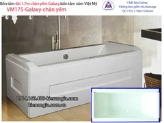 Bồn tắm dài Việt Mỹ galaxy chân yếm 17 mét VM175-Galaxy