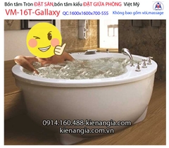 Bồn tắm tròn Đặt sàn galaxy Việt Mỹ VM-16TGallaxy