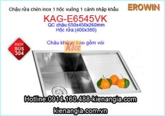 Chậu inox 304 âm bàn EROWIN 1 hộc cánh KAG-E6545VK