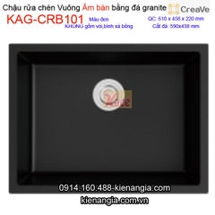 Chậu rửa chén âm bàn 1 hộc vuông 61x45cm đá granite Creave CRBA KAG-CRB101