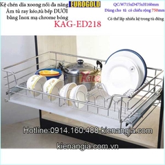 Kệ chén dĩa xoong nồi 750 EUROGOLD có ray kéo tủ bếp dưới KAG-ED218