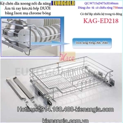Kệ chén dĩa xoong nồi 750 EUROGOLD có ray kéo tủ bếp dưới KAG-ED218