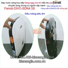 Máy nước nóng trực tiếp Led căn hộ chung cư Ferroli KAG-Divo SDN 4.5S